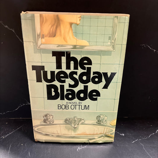 the tuesday shoA lo blade book, by Bob Ottum, 1976 Hardcover image 1