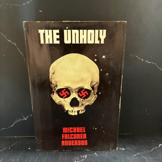 the unholy book, by Michael Falconer Anderson, 1987 Hardcover image 1