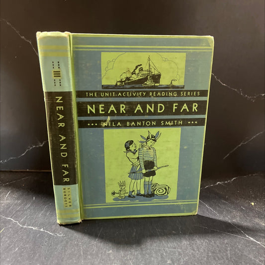 the unit activity reading series e neare and far book, by nila banton smith, 1935 Hardcover image 1