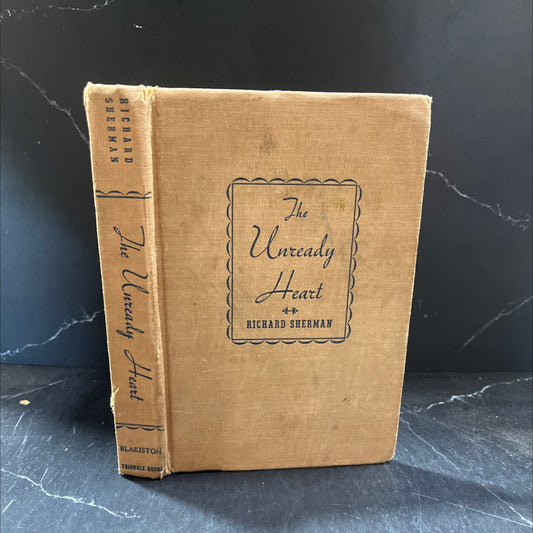 the unready heart book, by richard sherman, 1945 Hardcover image 1