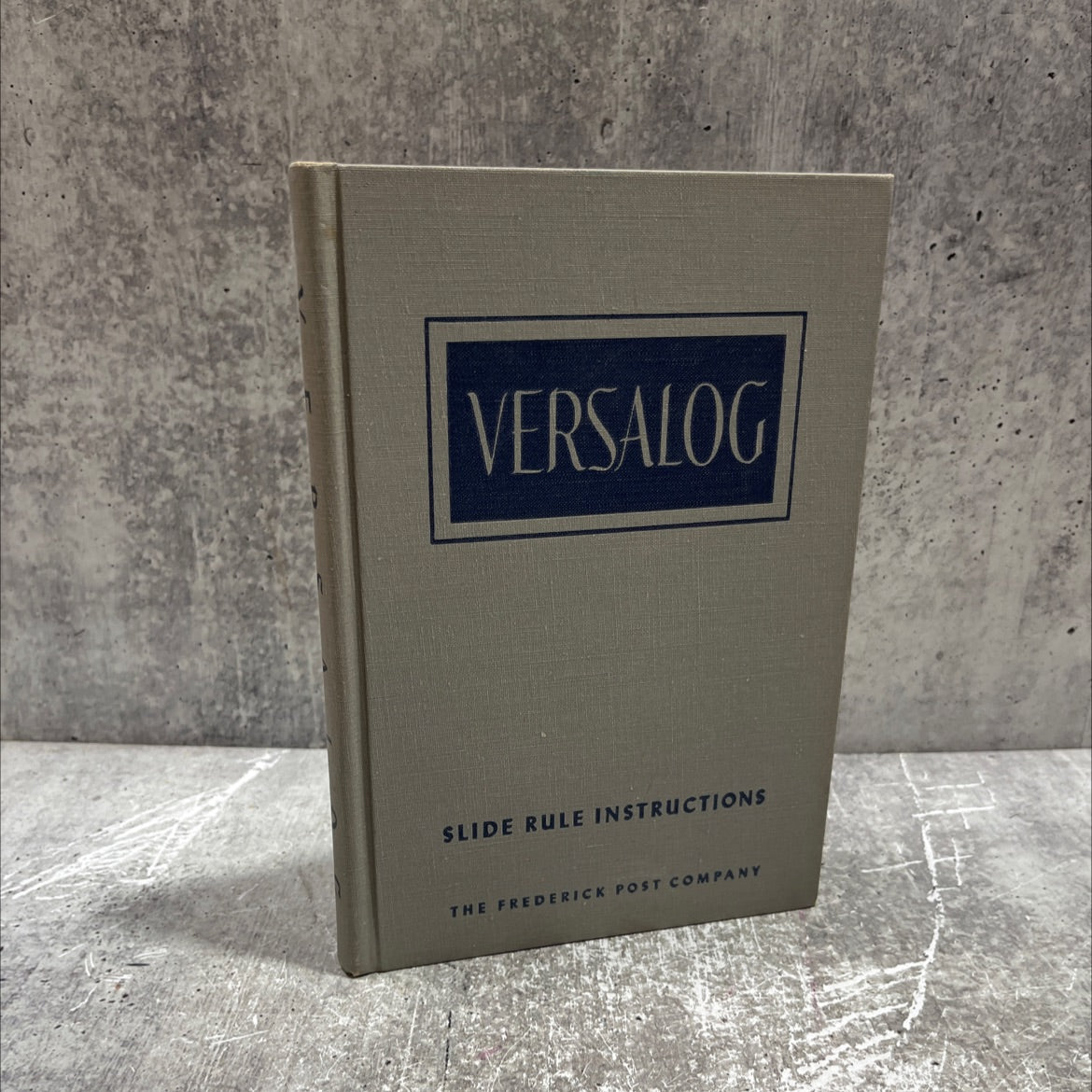 the versalog slide rule an instruction manual book, by e. i. fiesenheiser, 1951 Hardcover image 1