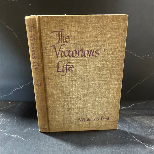 the victorious life a guide book for victorious living book, by william s. deal, 1954 Hardcover image 1