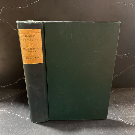 the virginians a tale of the last century vol. ii book, by william makepeace thackeray, unknown Hardcover image 1