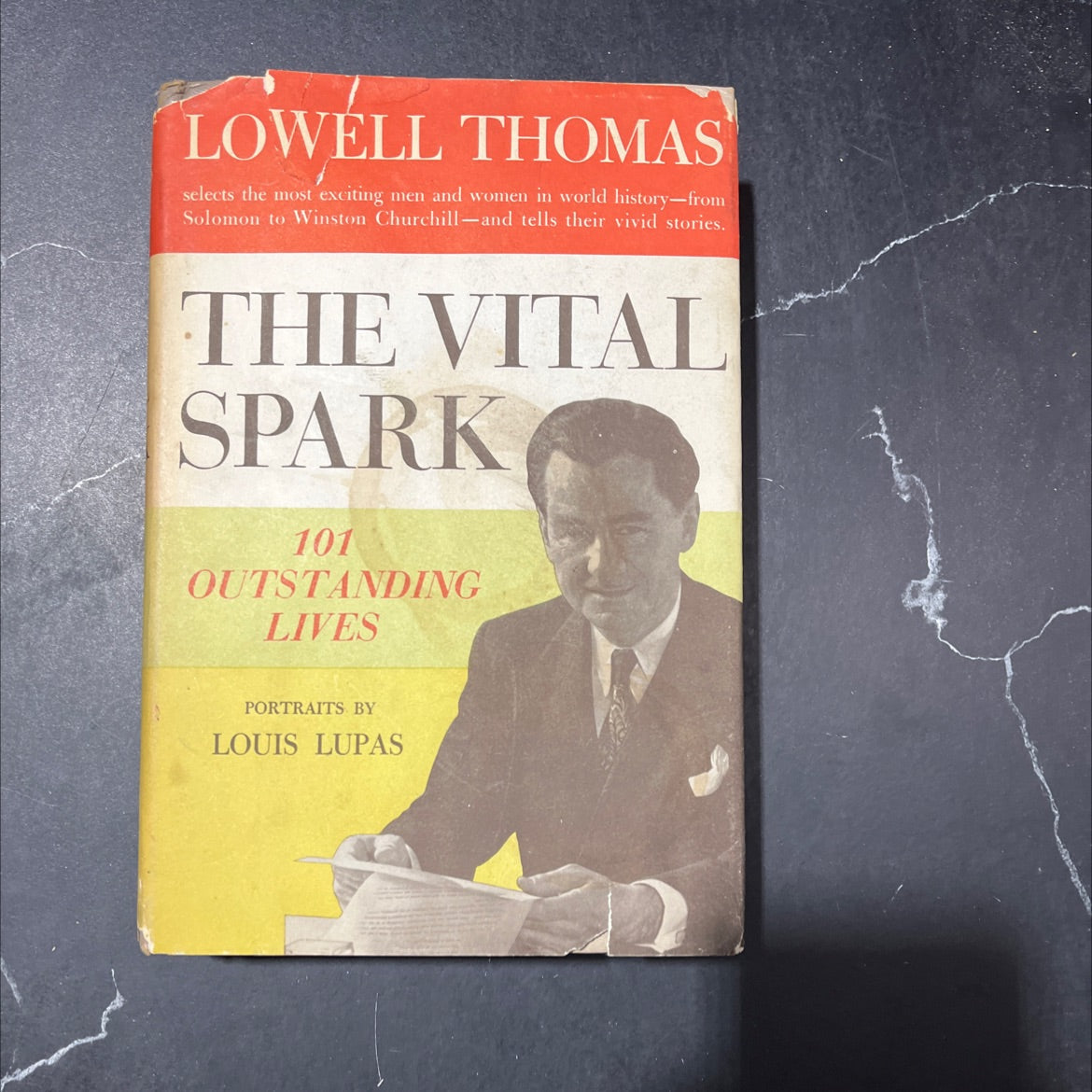 the vital spark con 101 outstanding lives book, by Lowell Thomas, 1959 Hardcover image 1
