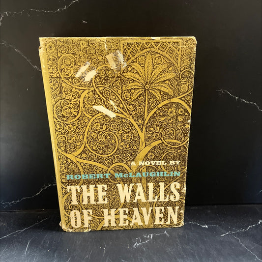 the walls of heaven book, by robert mclaughlin, 1961 Hardcover image 1