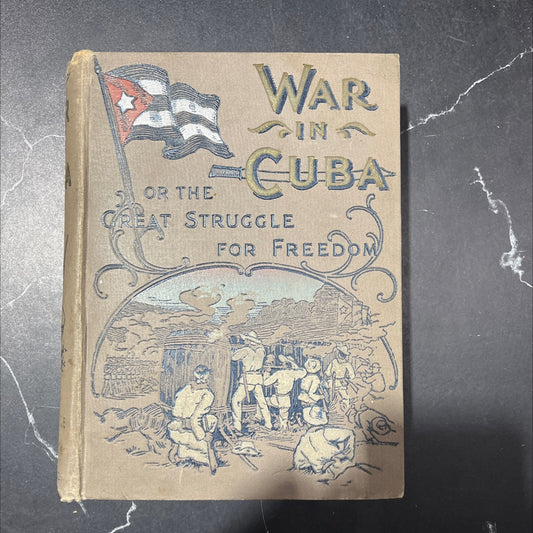 the war in cuba being a full account of her great struggle for freedom book, by senor gonzalo de quesada, henry image 1