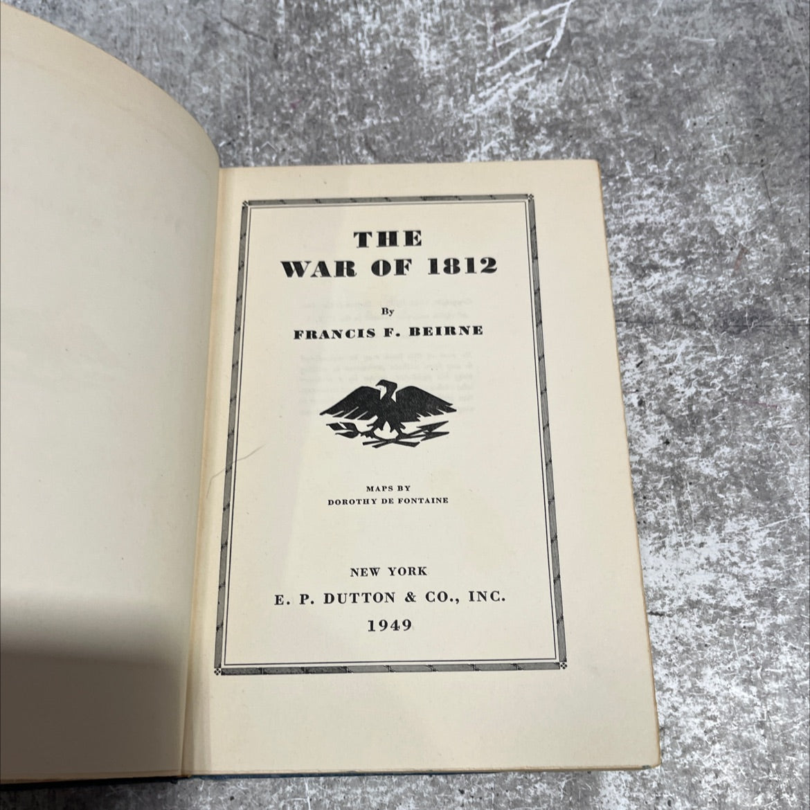 the war of 1812 book, by francis f. beirne, 1949 Hardcover image 2