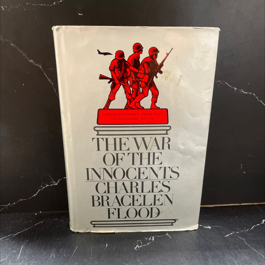the war of the innocents book, by charles bracelen flood, 1970 Hardcover image 1