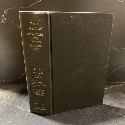 the war of the rebellion: a compilation of the official records of the union and confederate armies book, by robert n. image 1