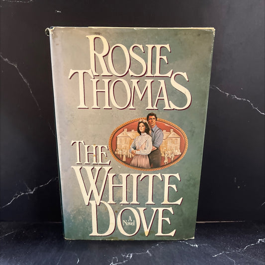 the white dove book, by Rosie Thomas, 1986 Hardcover image 1