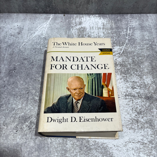 the white house years mandate for change 1953-1956 book, by dwight d. eisenhower, 1963 Hardcover image 1