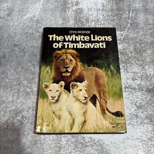 the white lions of timbavati book, by chris mcbride, 1977 Hardcover image 1