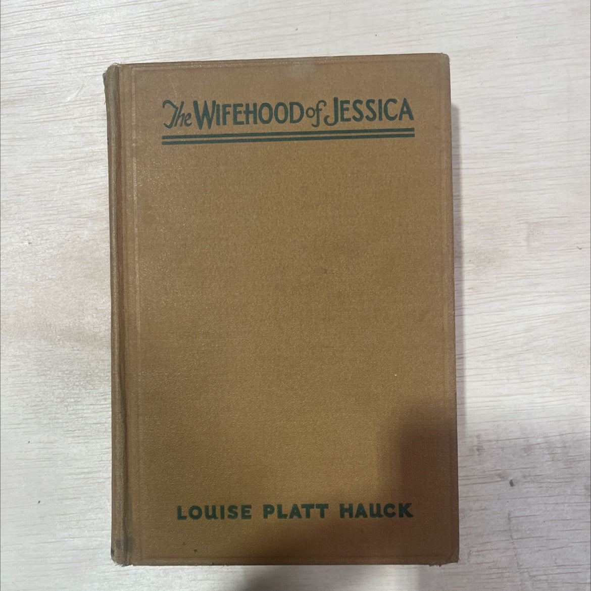 the wifehood of jessica book, by louise platt hauck, 1932 Hardcover, Antique image 1