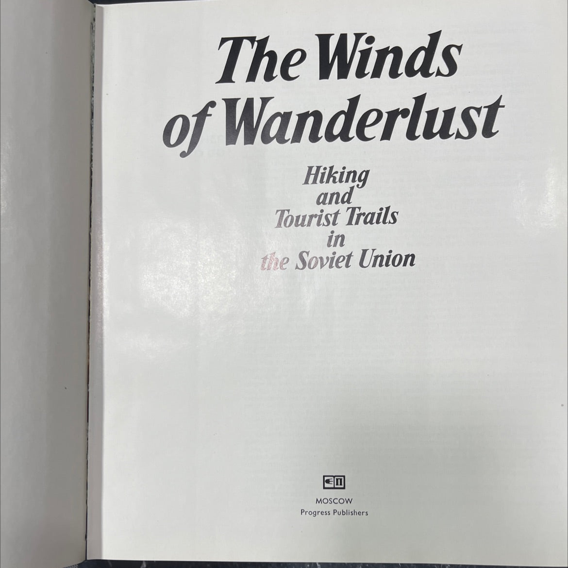the winds of wanderlust hiking and tourist trails in the soviet union book, by I. Medow, 1978 Hardcover image 2