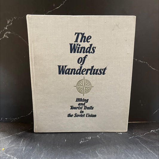 the winds of wanderlust hiking and tourist trails in the soviet union book, by I. Medow, 1978 Hardcover image 1