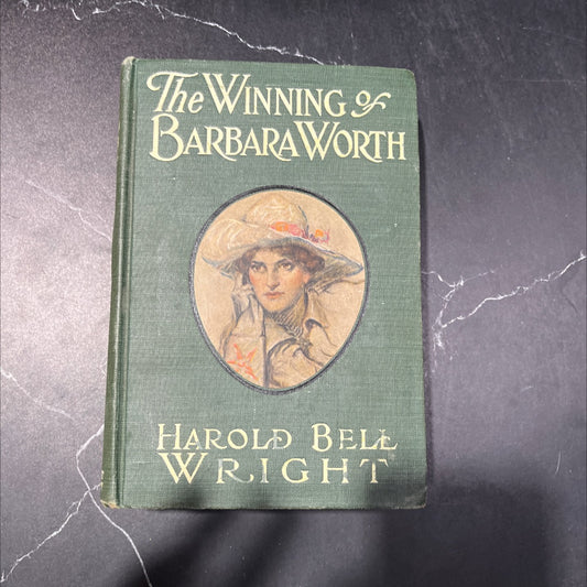 the winning of barbara worth book, by harold bell wright, 1911 Hardcover image 1
