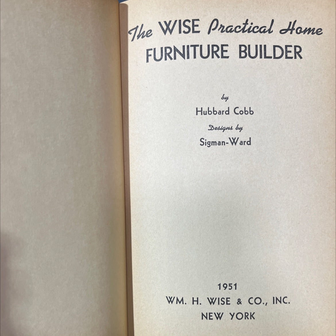 the wise practical home furniture builder book, by hubbard cobb, 1951 Hardcover image 2