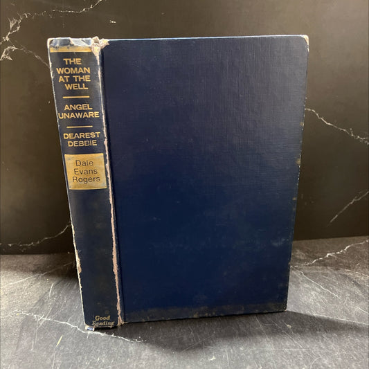 the woman at the well book, by dale evans rogers, 1970 Hardcover image 1