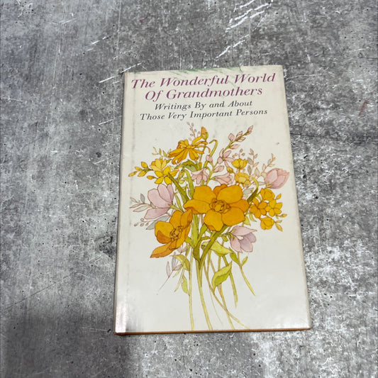 the wonderful world of grandmothers book, by jan miller gilmore, 1970 Hardcover image 1