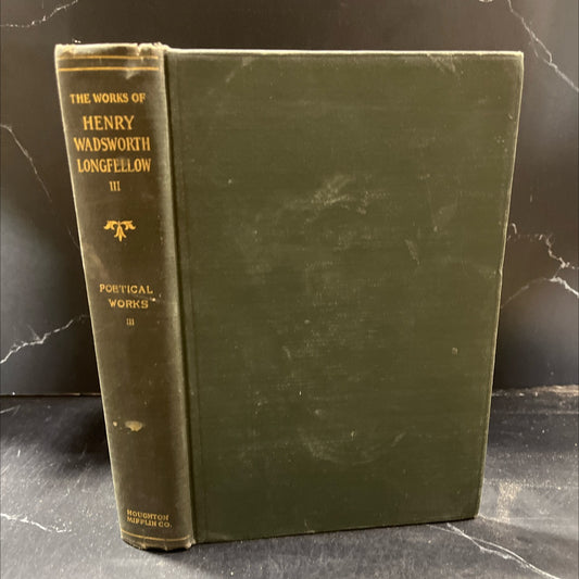 the works of henry wadsworth longfellow poems volume iii book, by henry wadsworth longfellow, 1891 Hardcover image 1