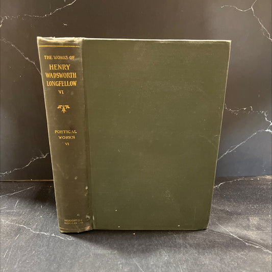 the works of henry wadsworth longfellow poems volume vi book, by henry wadsworth longfellow, 1901 Hardcover image 1