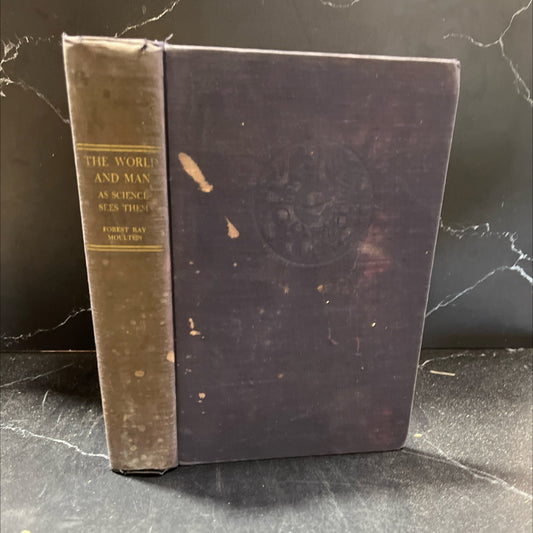 the world and man as science sees them book, by forest ray moulton, 1937 Hardcover image 1