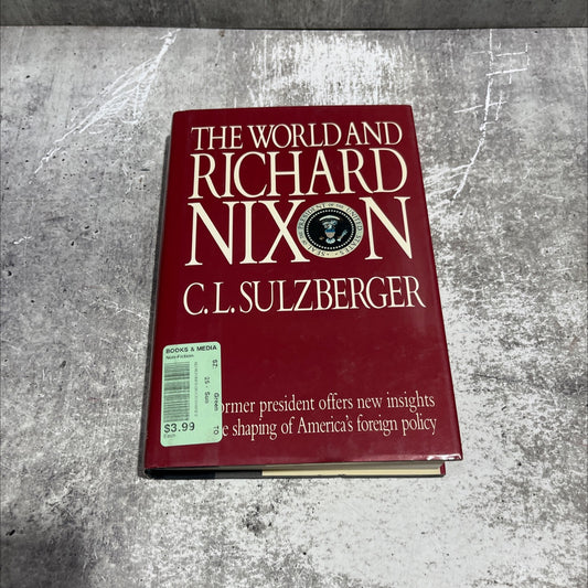 the world and richard nixon book, by C. L. Sulzberger, 1987 Hardcover image 1