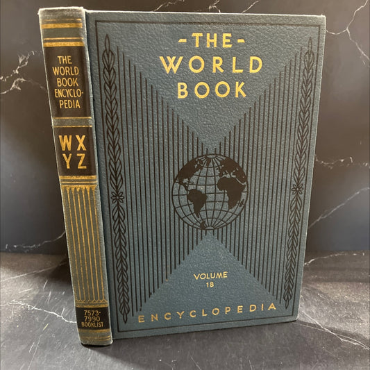 the world book encyclopedia in eighteen volumes + modern comprehensive pictorial volume 18 w-x-y-z book, by the quarrie image 1