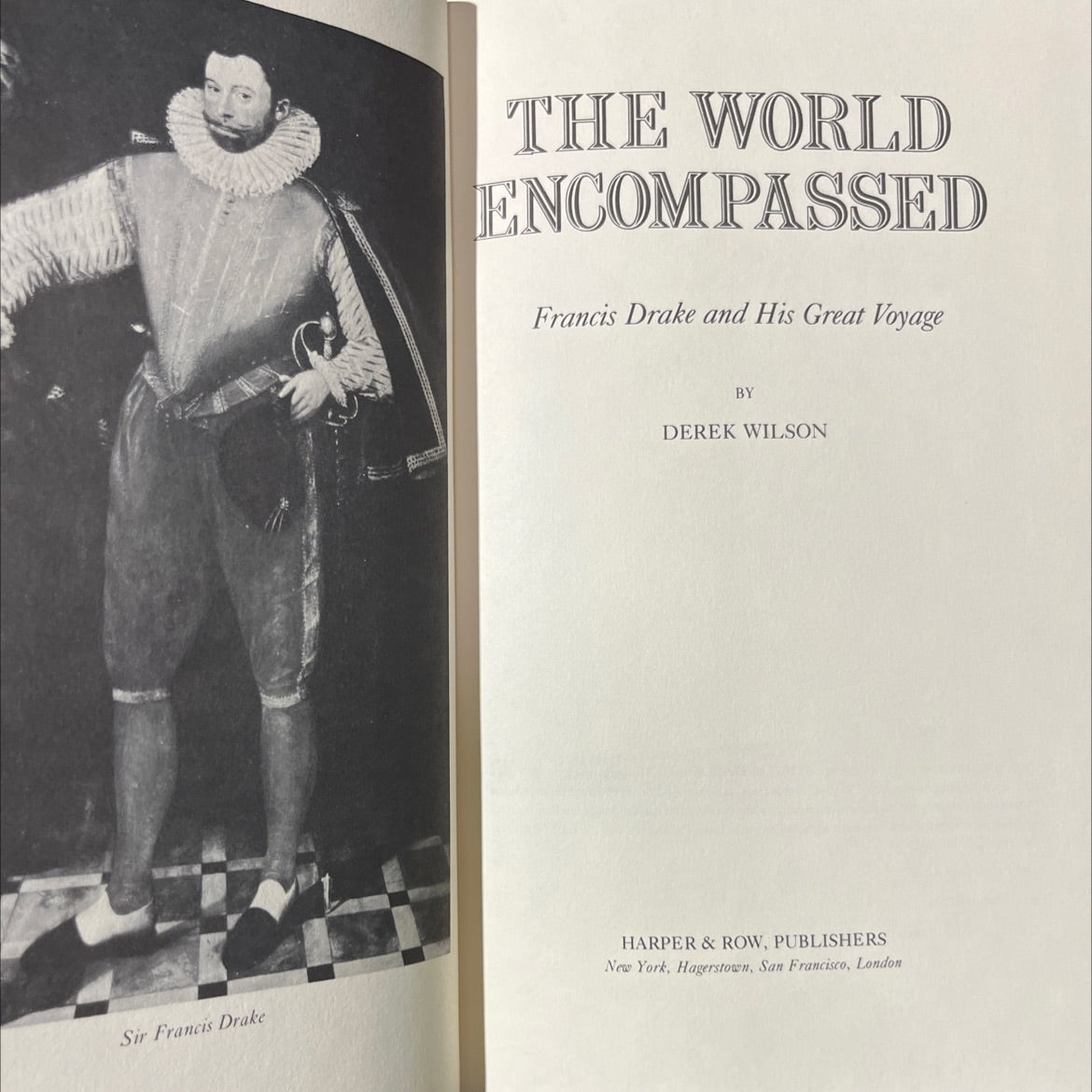 the world encompassed francis drake and his great voyage book, by derek wilson, 1977 Hardcover image 2