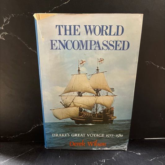 the world encompassed francis drake and his great voyage book, by derek wilson, 1977 Hardcover image 1