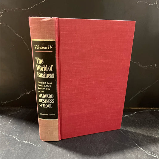 the world of business book, by edward c. bursk, donald t. clark, ralph w. hidy, 1962 Hardcover image 1