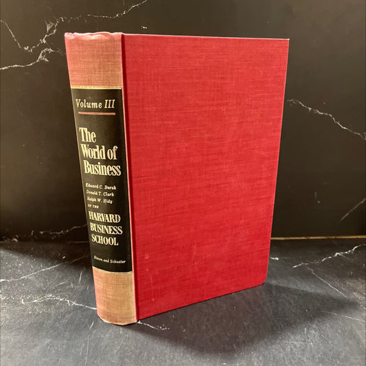 the world of business book, by Patrick McGrath, Edward C. Bursk, Donald T. Clark, Ralph W. Hidy, 1963 Hardcover image 1