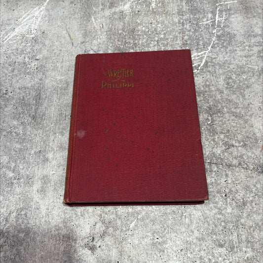 the wrestler of philippi a tale of the early christians revised edition book, by fannie e. newberry, 1914 Hardcover image 1