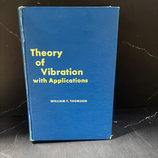 theory of vibration with applications book, by william t. thomson, 1972 Hardcover image 1
