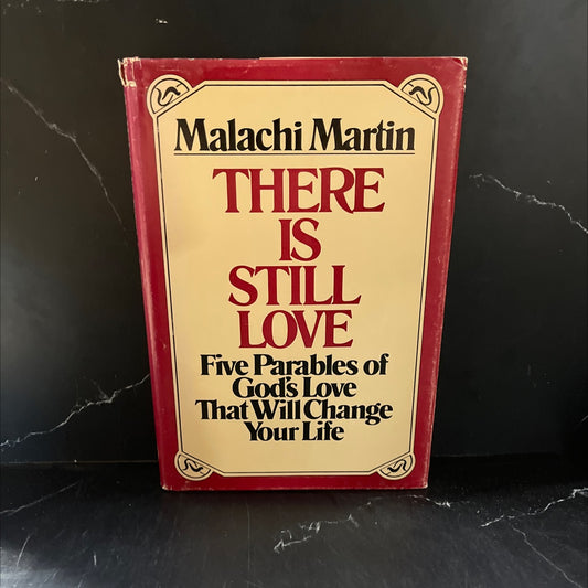 there is still love book, by malachi martin, 1984 Hardcover image 1