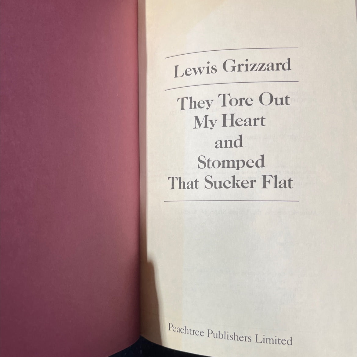 they tore out my heart and stomped that sucker flat book, by Lewis Grizzard, 1982 Hardcover image 2
