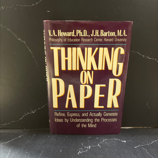 thinking on paper book, by V.A. Howard, J.H. Barton, 1986 Hardcover image 1
