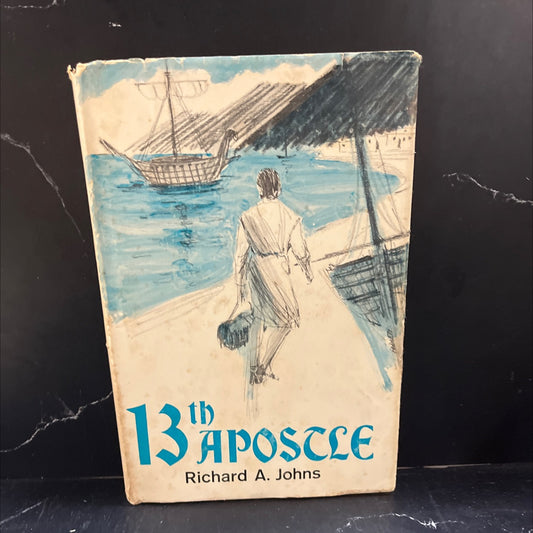 thirteenth apostle book, by Richard A. Johns, 1966 Hardcover image 1