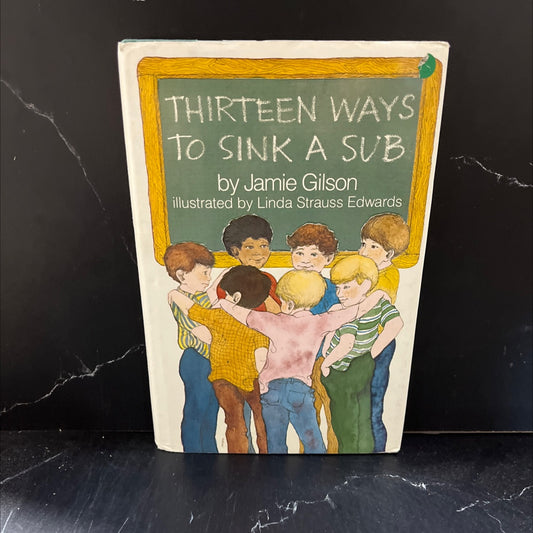 thirteenth ways to sink a sub book, by jamie gilson, 1982 Hardcover image 1