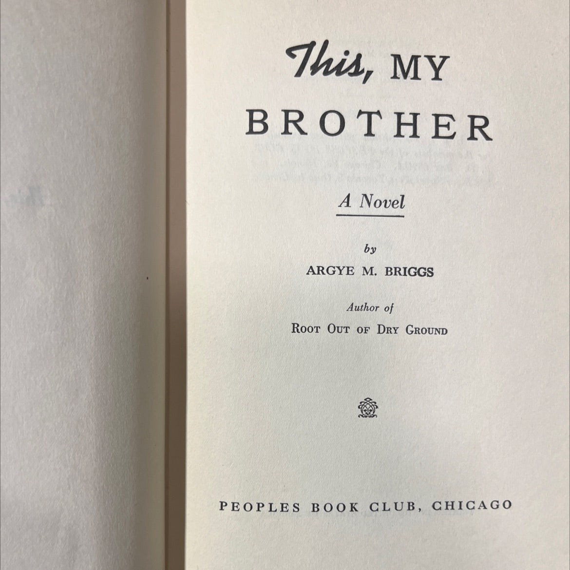 this, my brother book, by argye m. briggs, 1970 Hardcover image 2