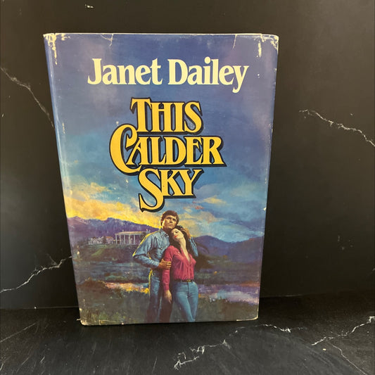 this calder sky book, by janet dailey, 2001 Hardcover image 1