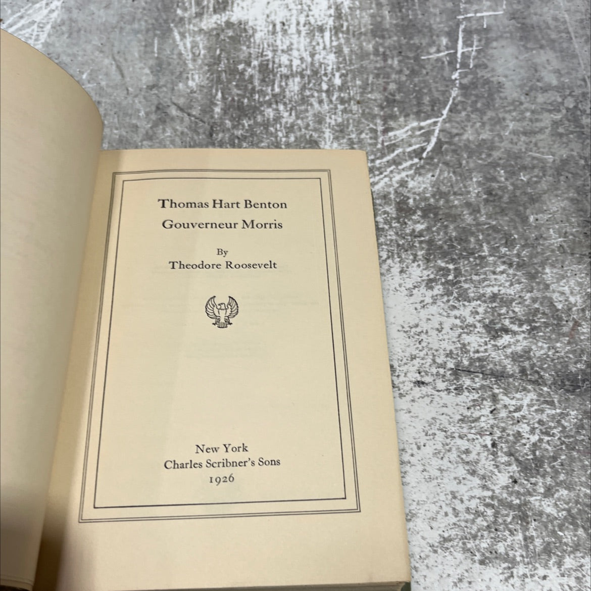 thomas hart benton and gouverneur morris book, by theodore roosevelt, 1926 Hardcover image 2