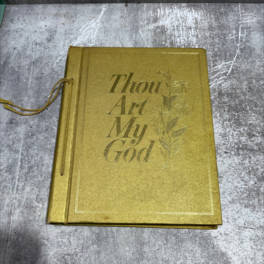 thou art my god biblical affirmations of god's relationship to us, his people with additional poems, comments and image 1