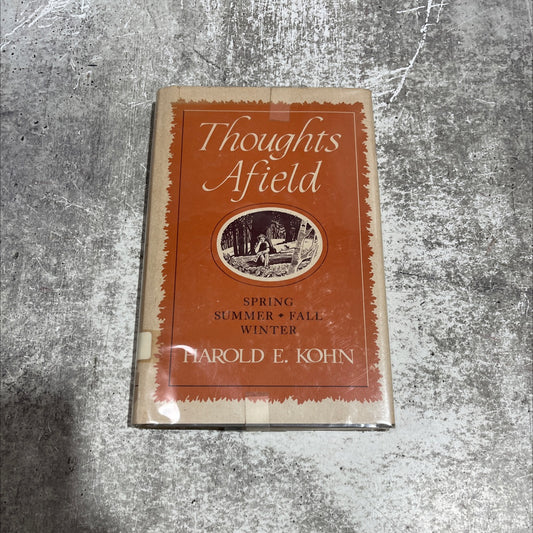 thoughts afield meditations through the seasons book, by harold e. kohn, 1959 Hardcover image 1