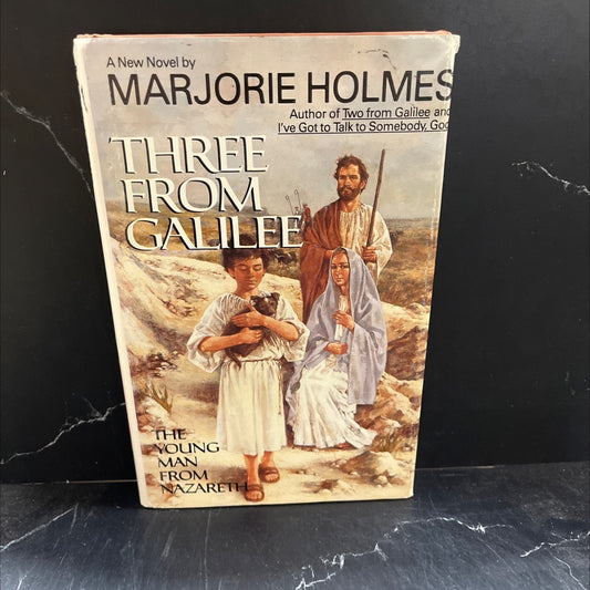 three from galilee the young man from nazareth book, by marjorie holmes, 1985 Hardcover image 1