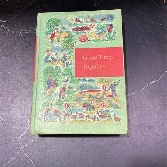 through golden windows good times together book, by unknown, 1958 Hardcover image 1