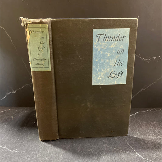 thunder on the left book, by christopher morley, 1926 Hardcover image 1