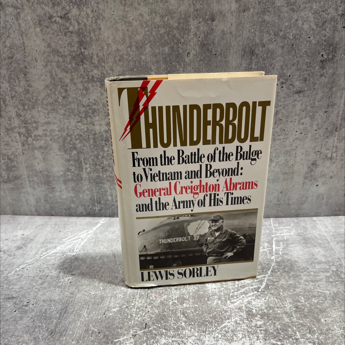 thunderbolt general creighton abrams and the army of his times book, by lewis sorley, 1992 Hardcover image 1
