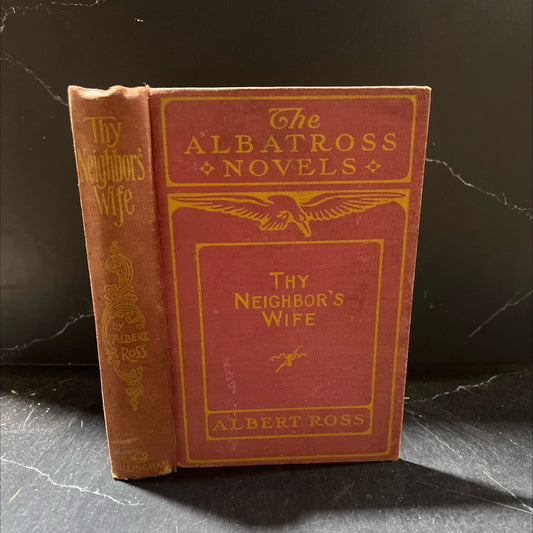 thy neighbor's wife book, by albert ross, 1898 Hardcover image 1