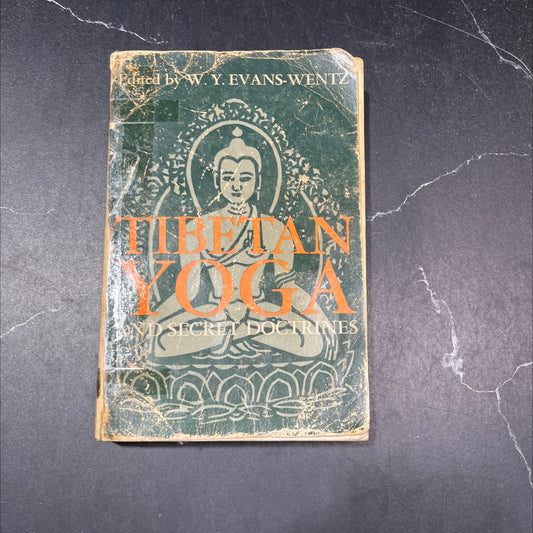 tibetan yoga and secret doctrines or seven books of wisdom of the great path book, by w. y. evans-wentz, 1958 image 1